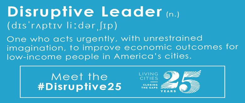 25 Disruptive Leaders Who Are Working to Close the Racial Opportunity Gaps